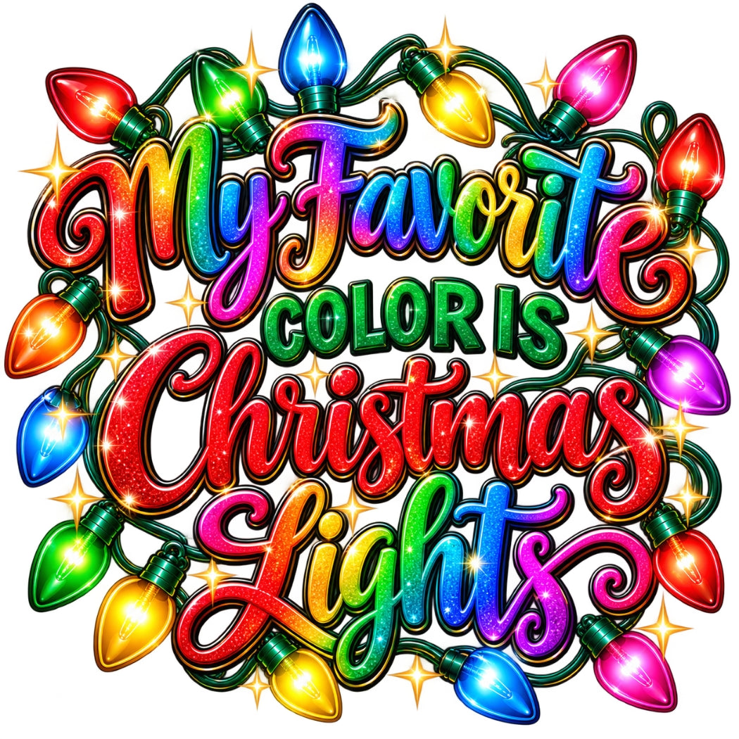 My Favorite Color is Christmas Lights